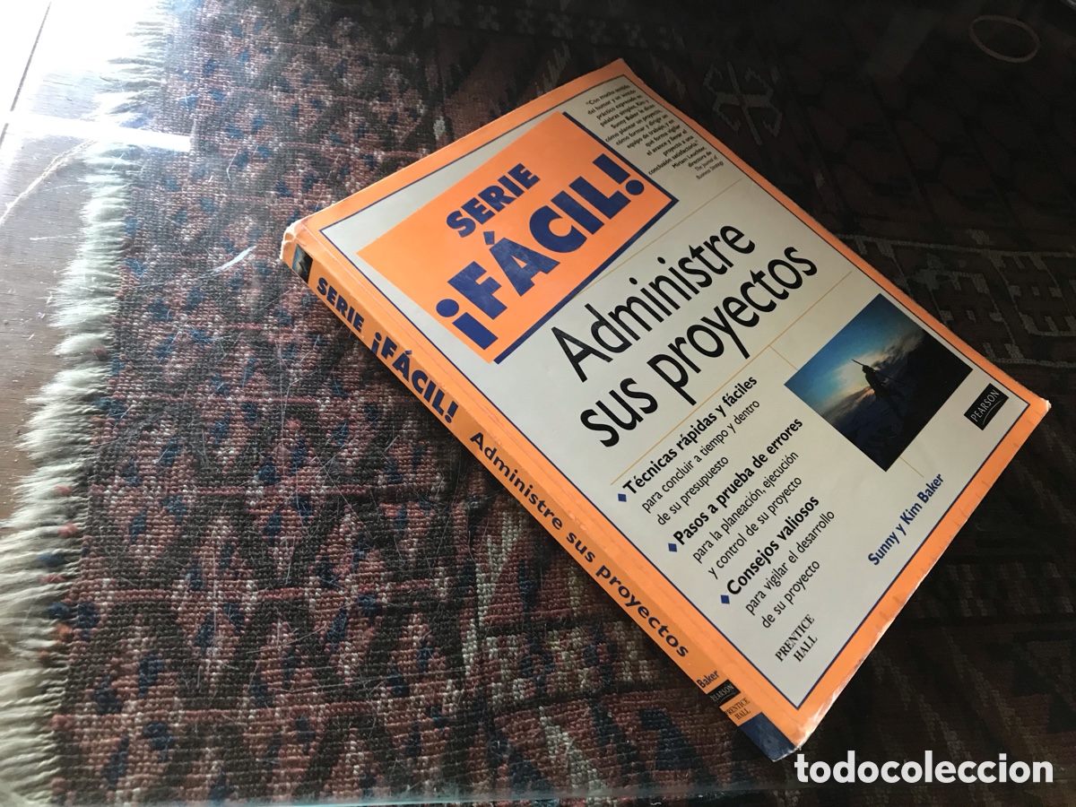 Libros de segunda mano: Administre sus proyectos. Sunny y Kim Baker. Pearson