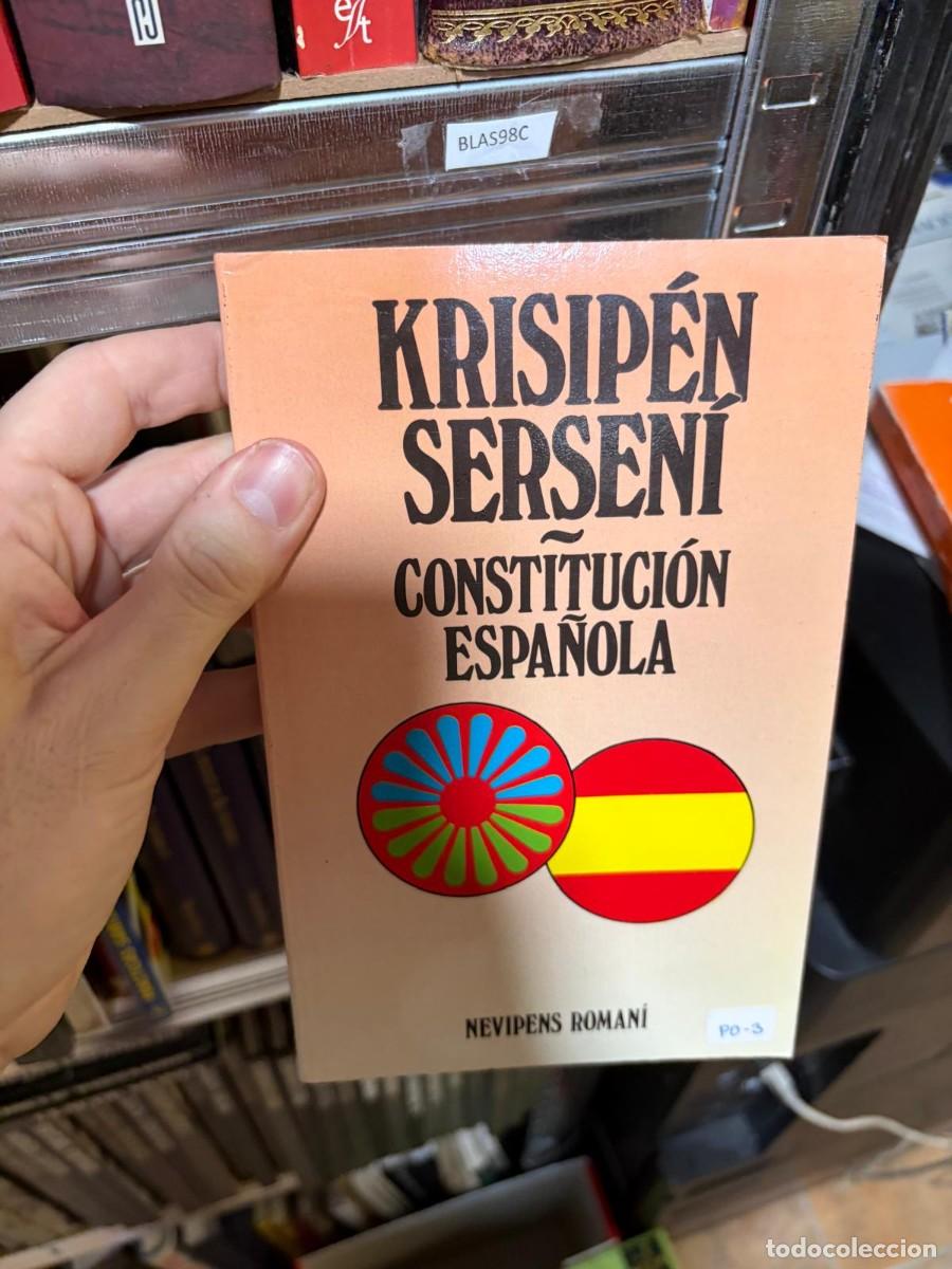 Libros de segunda mano: BLAS98C + Krisip&eacute;n Sersen&iacute;: Constituci&oacute;n Espa&ntilde;ola + Nevipens Roman&iacute;