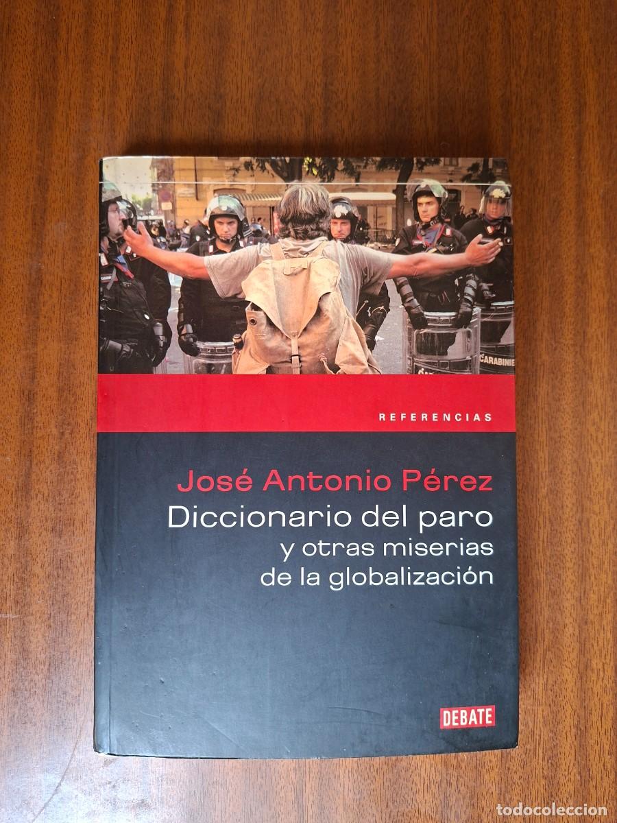 Libros de segunda mano: Diccionario del paro --- Jos&eacute; Antonio P&eacute;rez