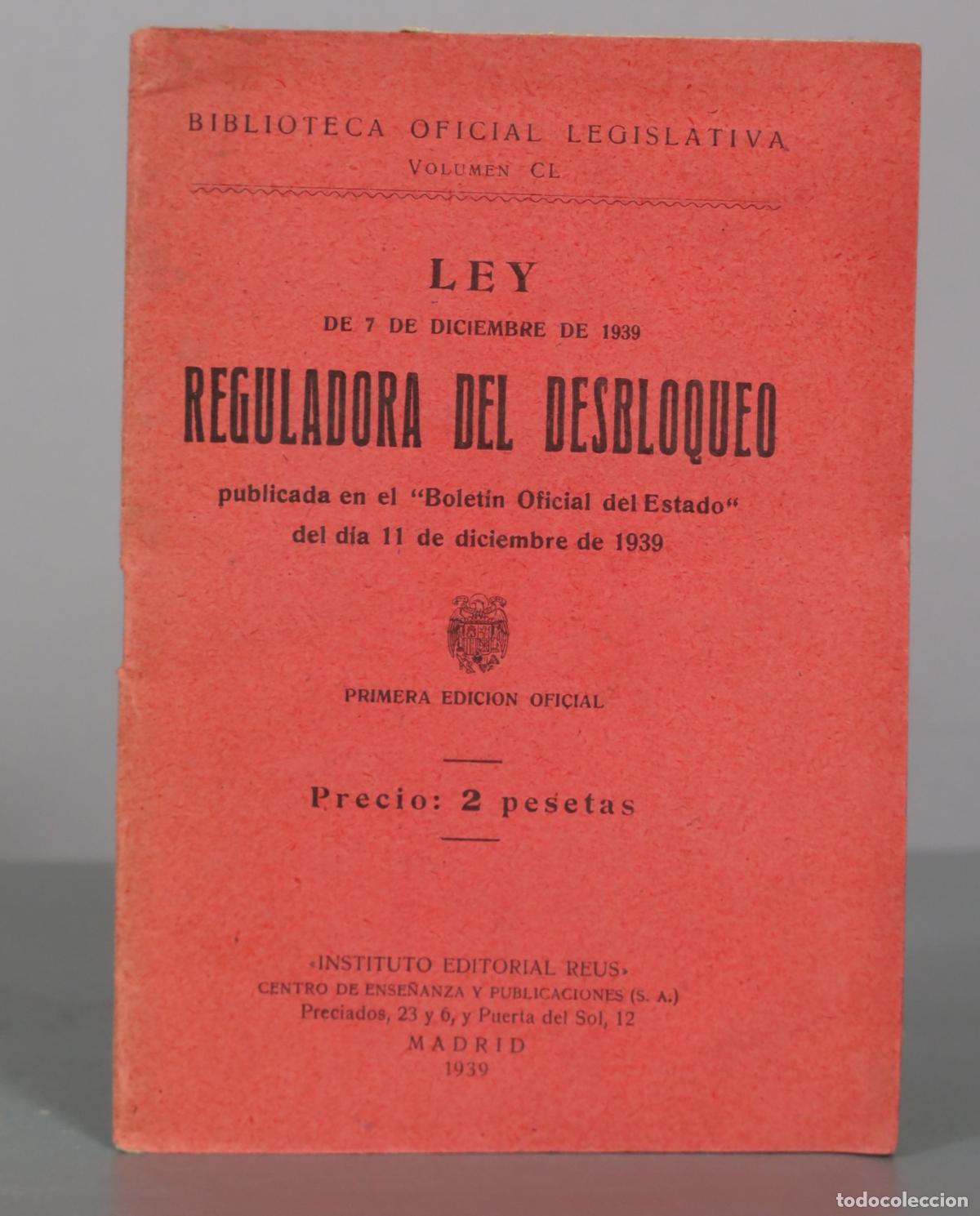 Libros de segunda mano: Ley Reguladora del Desbloqueo - Instituto Editorial Reus