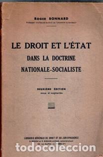Livros em segunda m&atilde;o: Le Droit et L'etat. Dans la doctrine Nationale Socialiste, Roger Bonnard