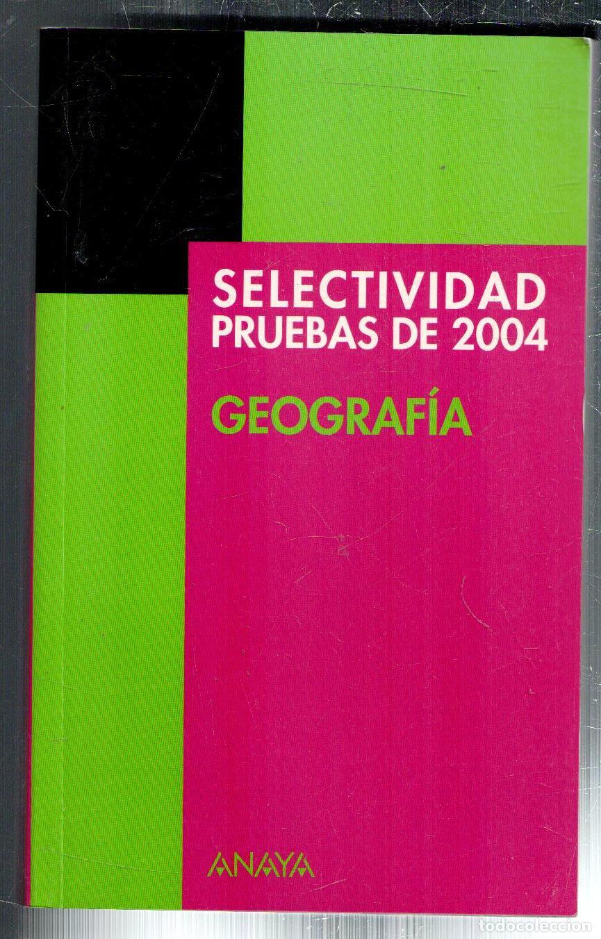 Livros em segunda m&atilde;o: Selectividad. Pruebas de 2004. Geograf&iacute;a