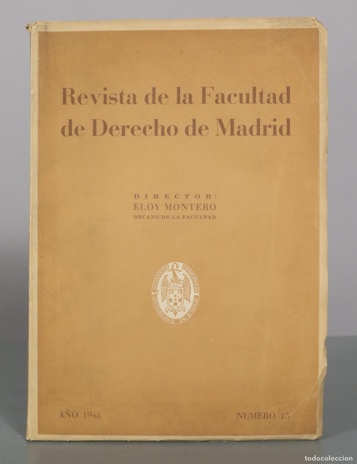 Libros de segunda mano: Revista de la Facultad de Derecho de Madrid - Eloy Montero 15