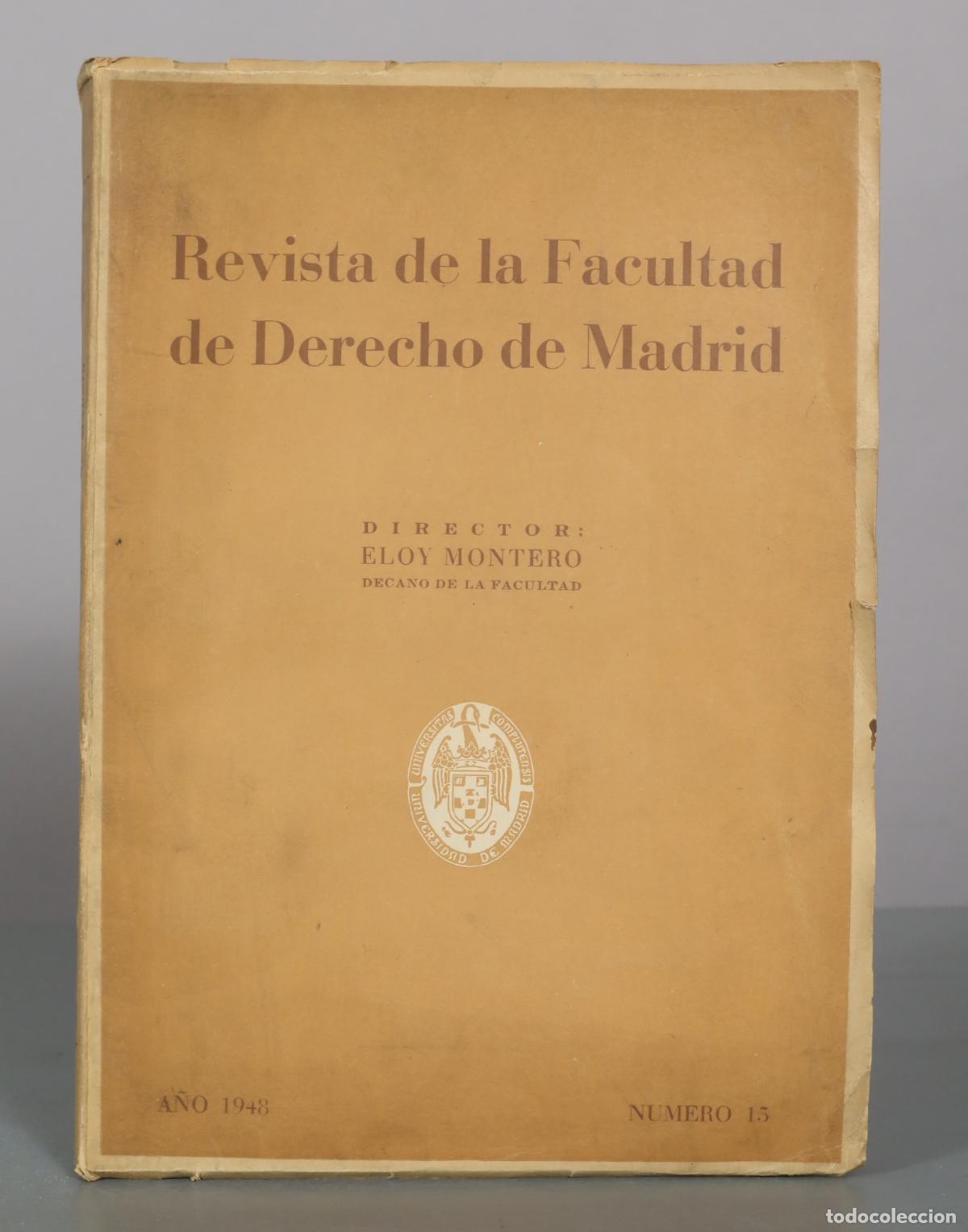 Libros de segunda mano: Revista de la Facultad de Derecho de Madrid - Eloy Montero NUMERO 15