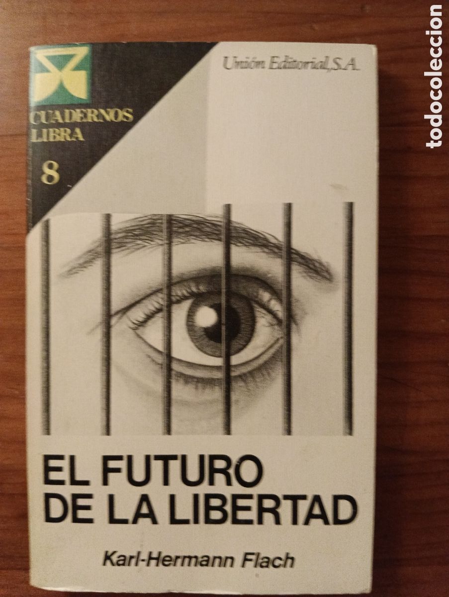 Libros de segunda mano: El futuro de la libertad, Karl-Hermann Flach