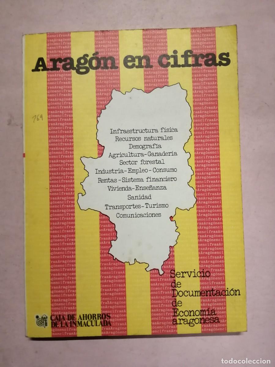 Libros de segunda mano: ARAGON EN CIFRAS, 1977. CAJA DE AHORROS DE LA INMACULADA