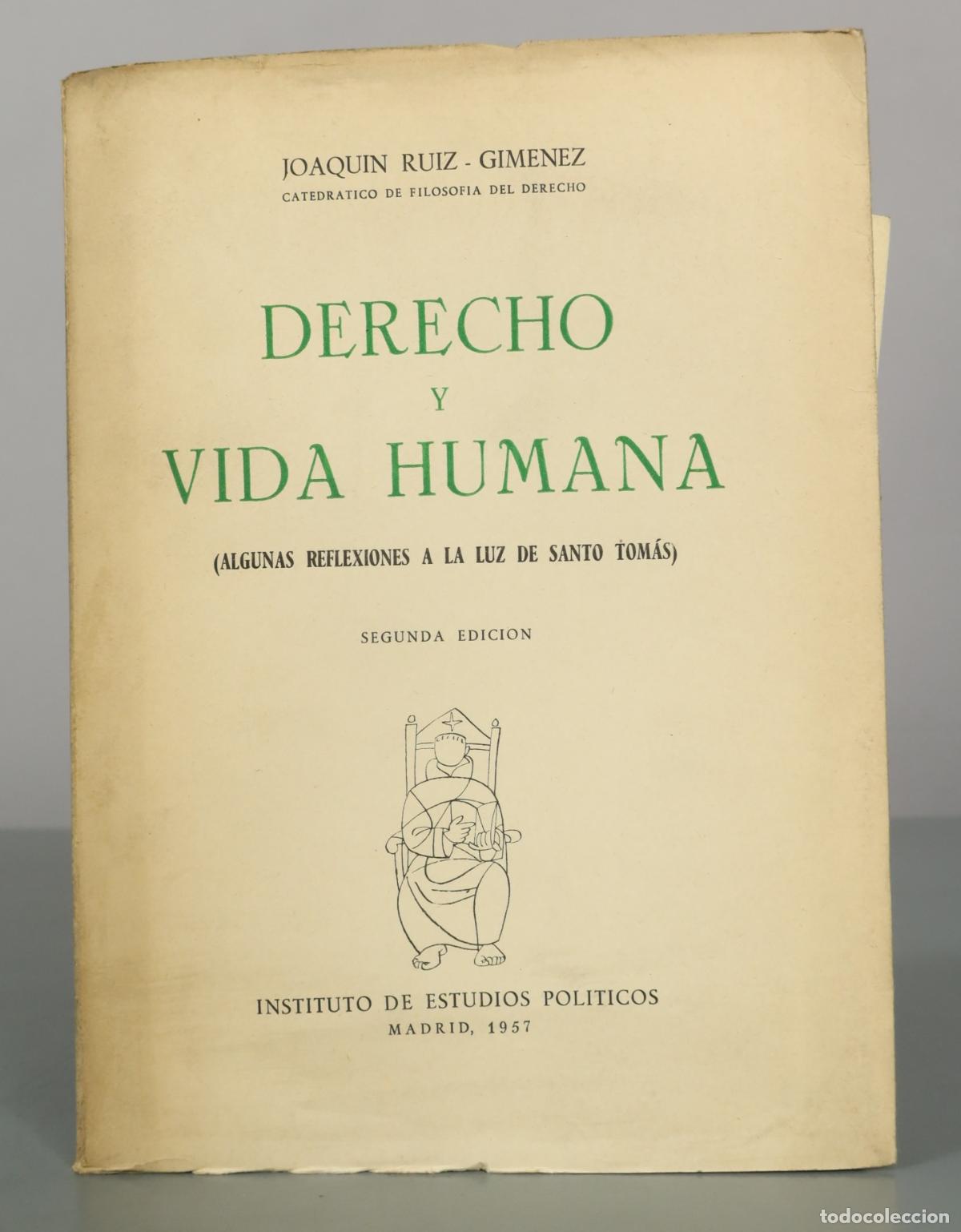 Libros de segunda mano: Derecho y vida humana: Algunas reflexiones a la luz de Santo Tom&aacute;s - DEDICADO AUTOGRAFO AUTOR