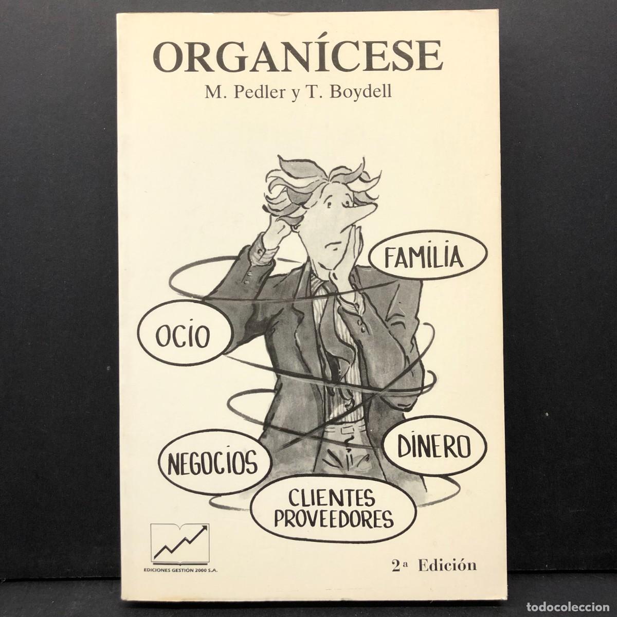 Libros de segunda mano: ORGAN&Iacute;CESE - M. PEDLER Y T. BOYDELL - EDICIONES GESTI&Oacute;N 2000 - 1993 / 3680
