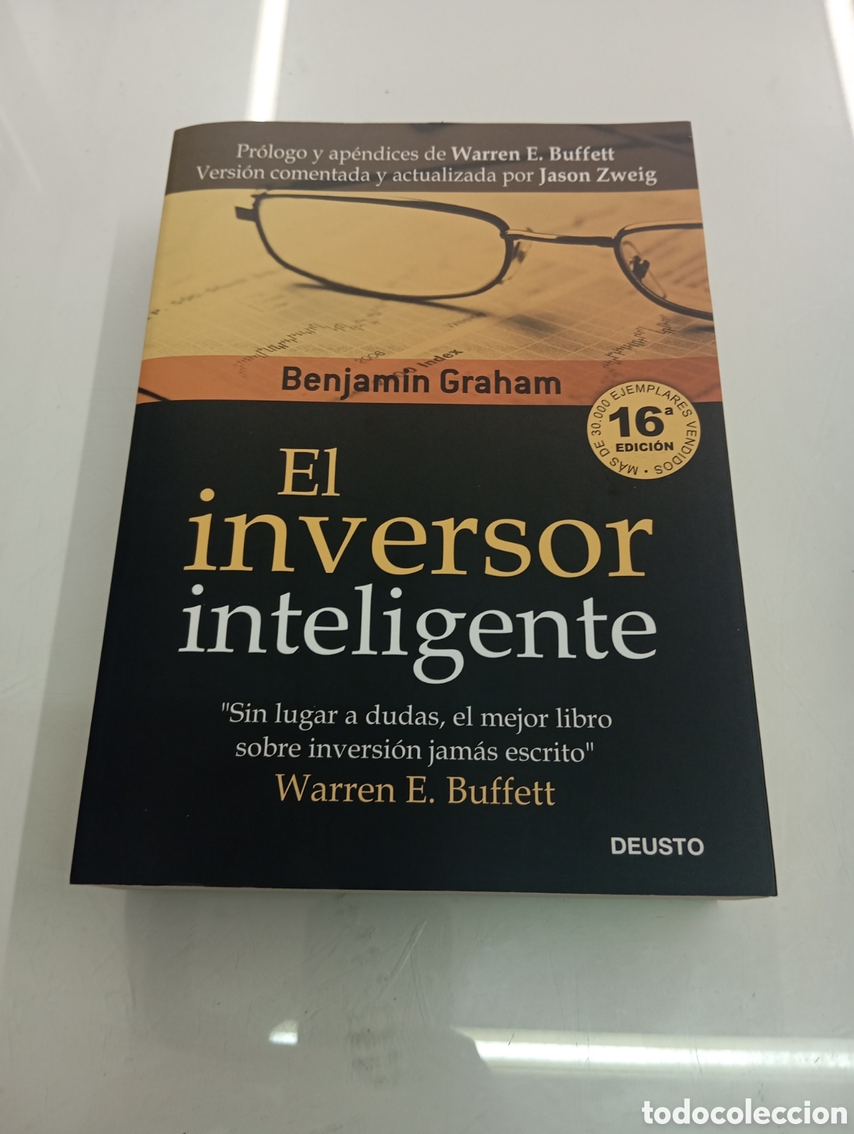 Libros de segunda mano: El inversor inteligente Benjamin Graham DEUSTO 2016 EL MEJOR LIBRO SOBRE INVERSION BIBLIA INVERSORES
