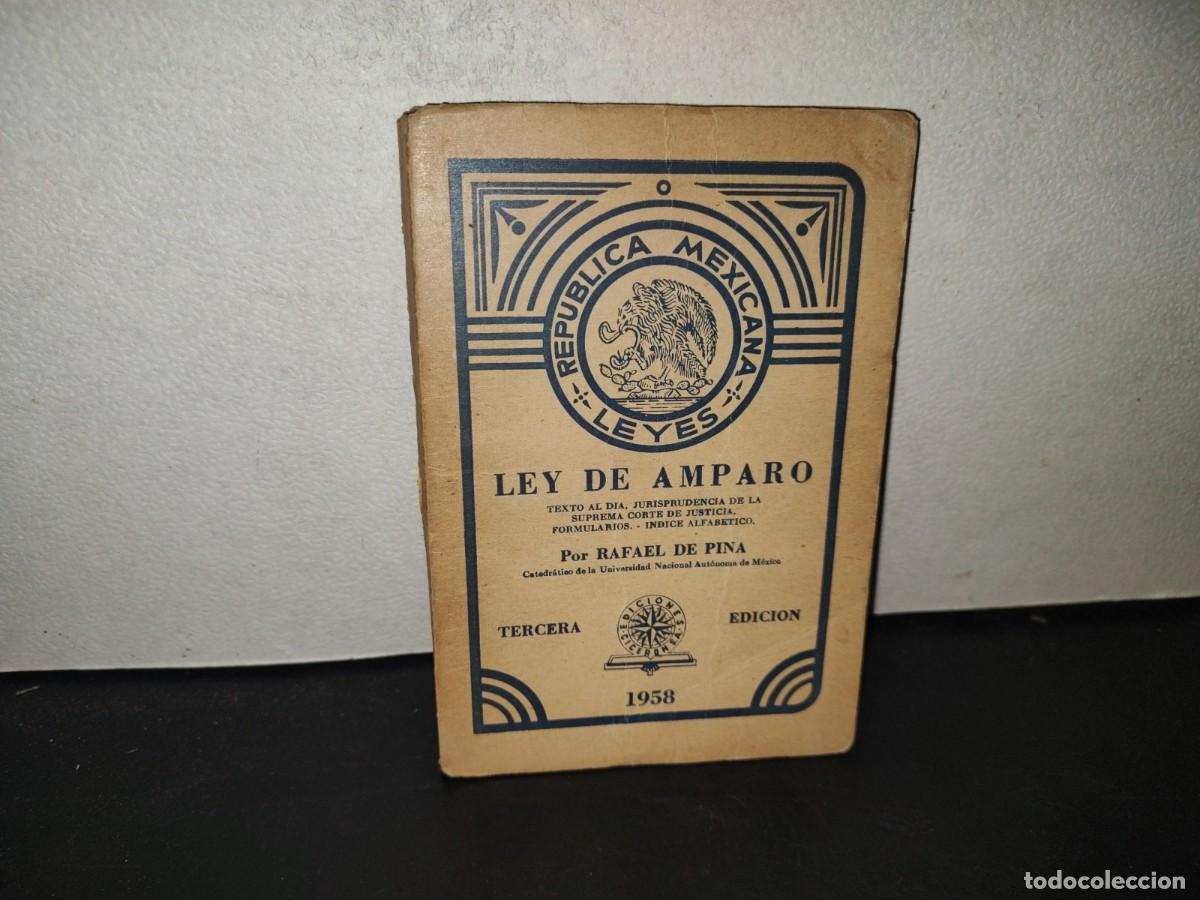 Libros de segunda mano: 199- Ley De Amparo - Rafael De Pina - Ediciones Cicer&oacute;n, S. A., 1958