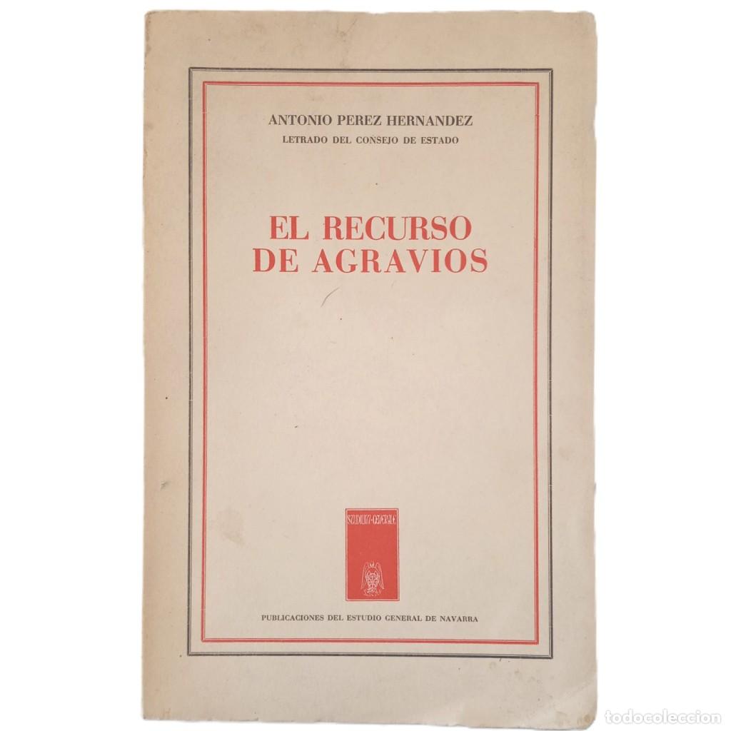 Libros de segunda mano: EL RECURSO DE AGRAVIOS. P&eacute;rez Hern&aacute;ndez, Antonio