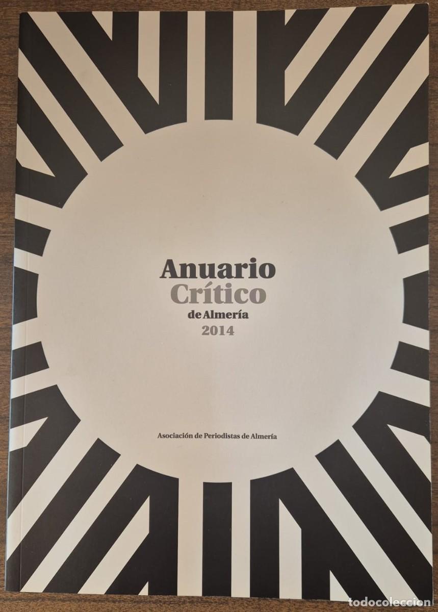 Libros de segunda mano: Anuario Cr&iacute;tico de Almer&iacute;a 2014