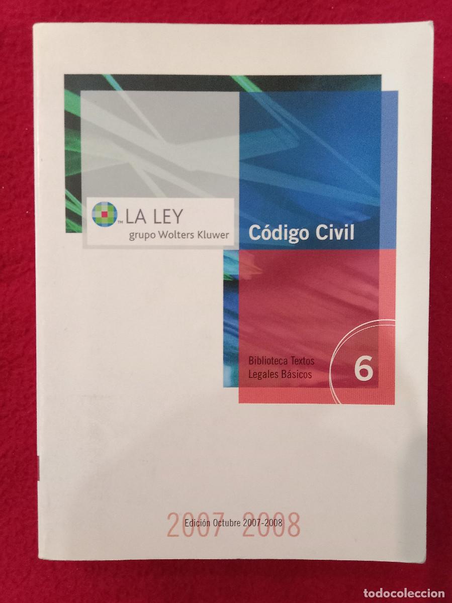 Libros de segunda mano: C&oacute;digo Civil - Edici&oacute;n Octubre 2007 / 2008 - Edit. Liberd&uacute;plex. 2007