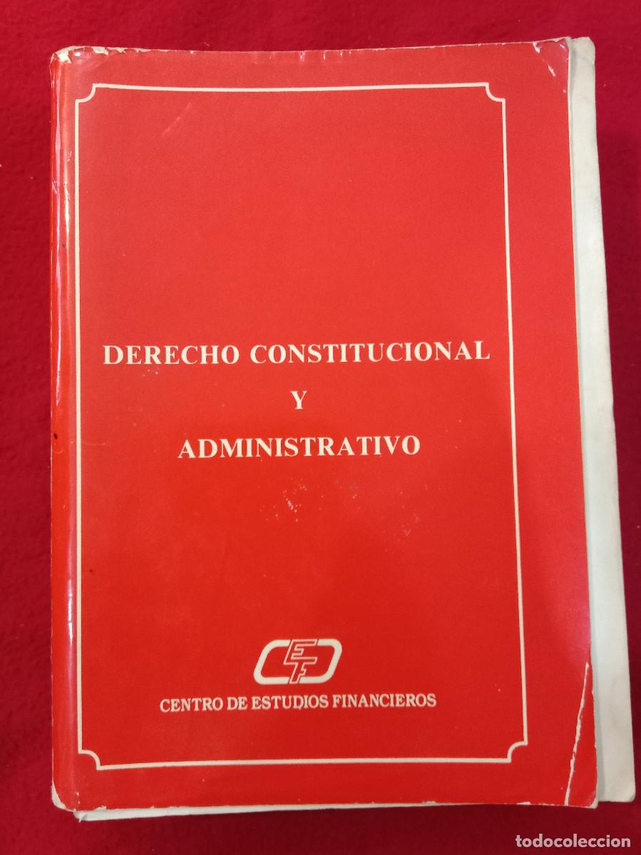 Libros de segunda mano: Derecho Constitucional y Administrativo - Edit. Centro de Estudios Financieros. 1986
