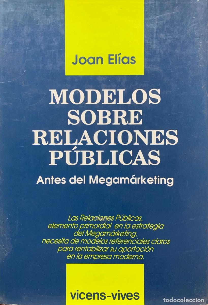 Libros de segunda mano: Modelos sobre relaciones publicas de MONCL&Uacute;S Joan Elias (Autor) Formato: Tapa dura