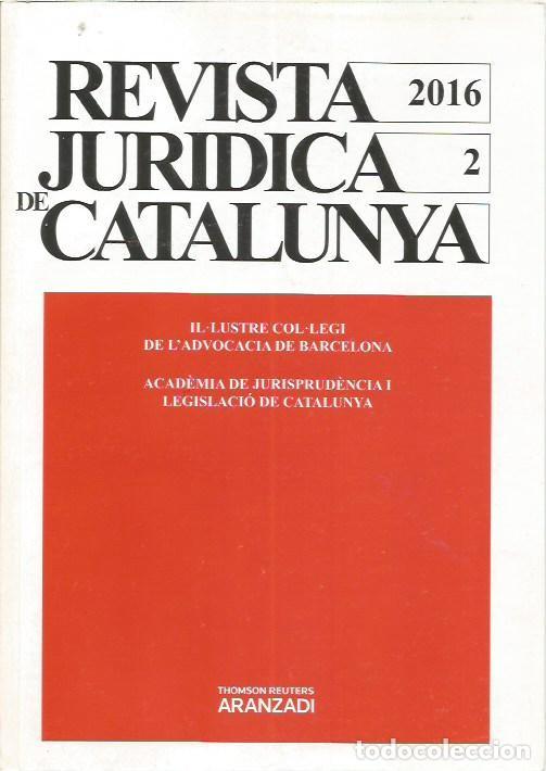 Libros de segunda mano: REVISTA JURIDICA DE CATALUNYA TOMO 2 A&Ntilde;O 2016