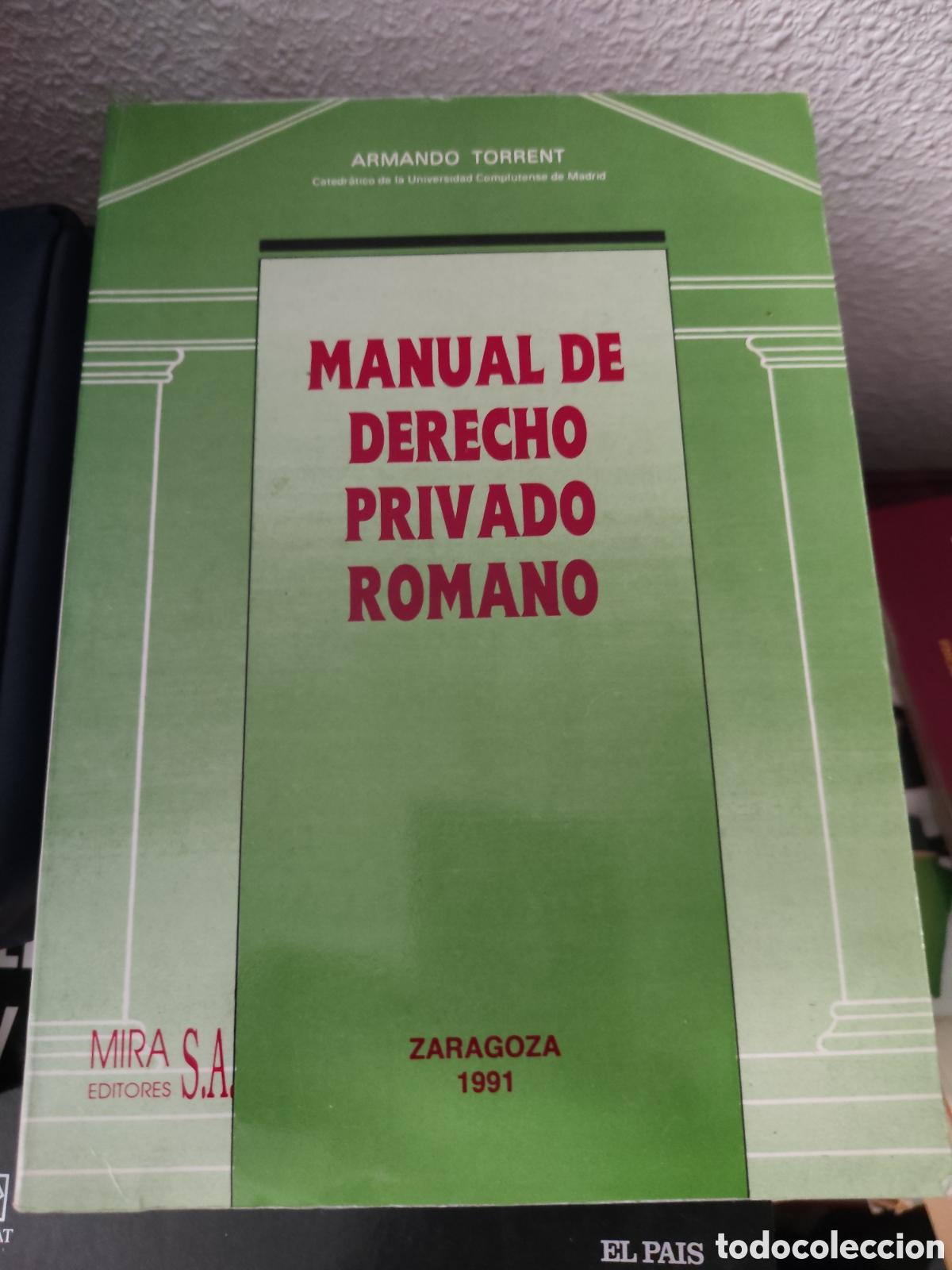 Livres d'occasion: Toreteblanco manual de derecho privado romano Armando torrent