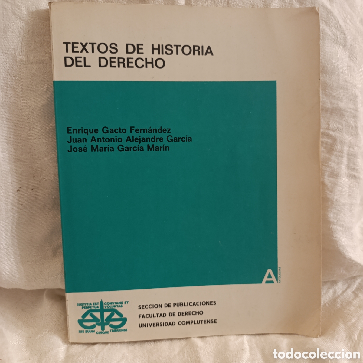 Libros de segunda mano: &rdquo;Textos de Historia del Derecho&rdquo;, editado por la Facultad de Derecho universidad Complutense Madrid