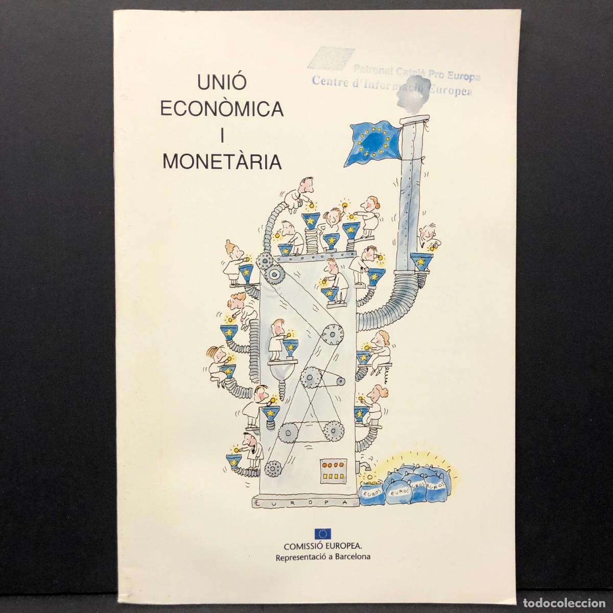 Libros de segunda mano: UNI&Oacute; ECON&Ograve;MICA I MONET&Agrave;RIA - COMISSI&Oacute; EUROPEA - CECA-CE-CEEA - 1996 / 4386