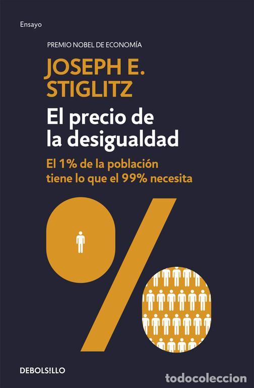 Libros de segunda mano: El precio de la desigualdad. - Stiglitz, Joseph E..