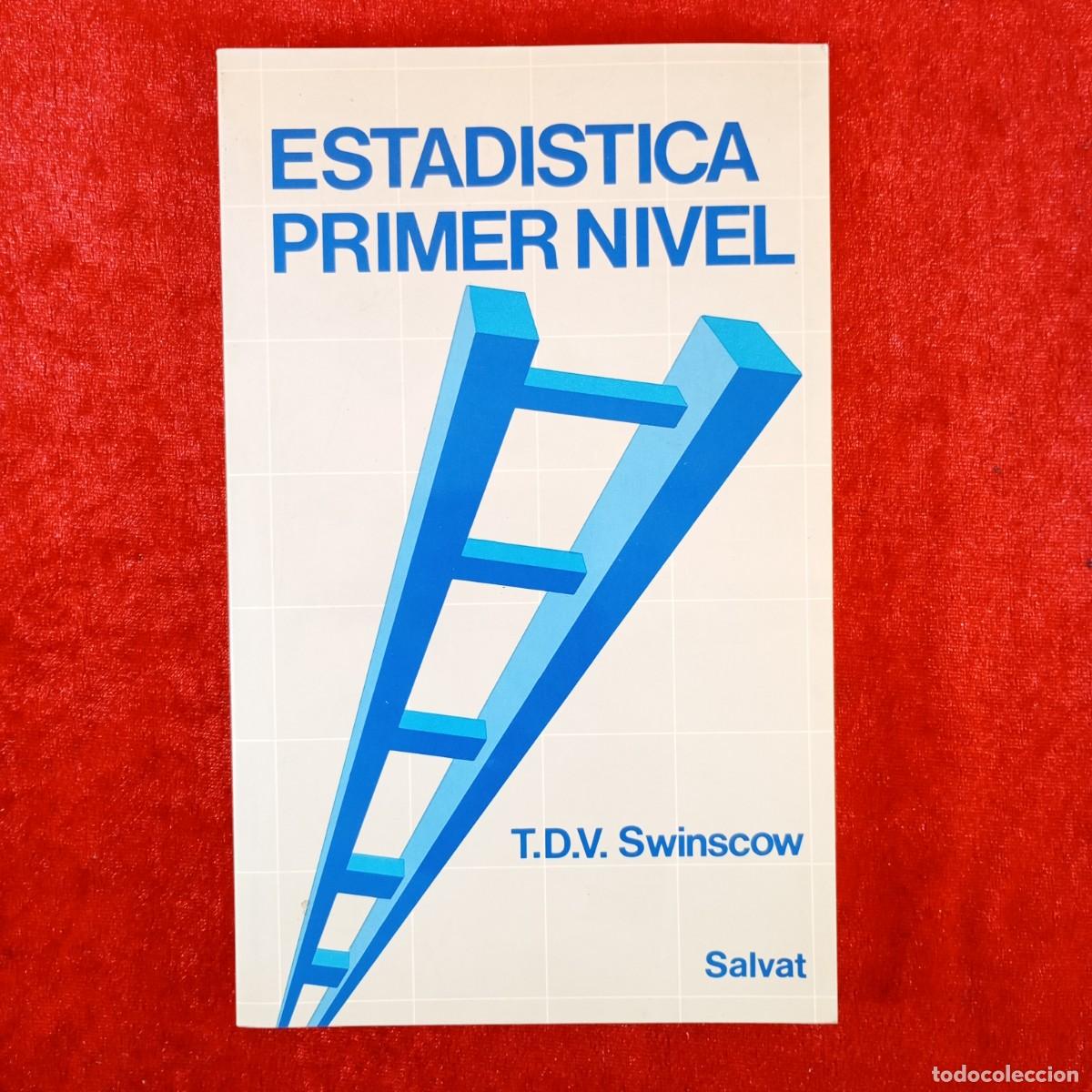 Gebrauchte B&uuml;cher: ESTADISTICA PRIMER NIVEL - T.D.V. SWINSCOW - SALVAT / 4571