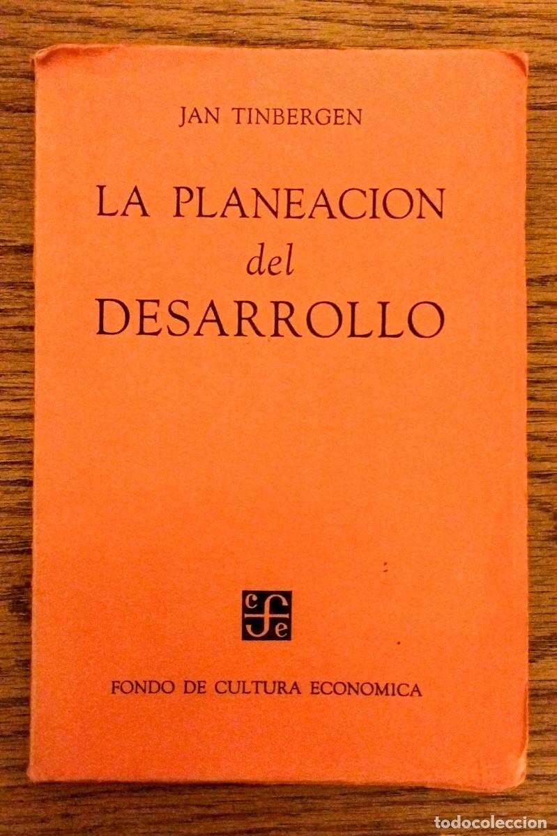Second hand books: LA PLANEACI&Oacute;N DEL DESARROLLO POR JAN TINBERGEN FONDO DE CULTURA ECON&Oacute;MICA