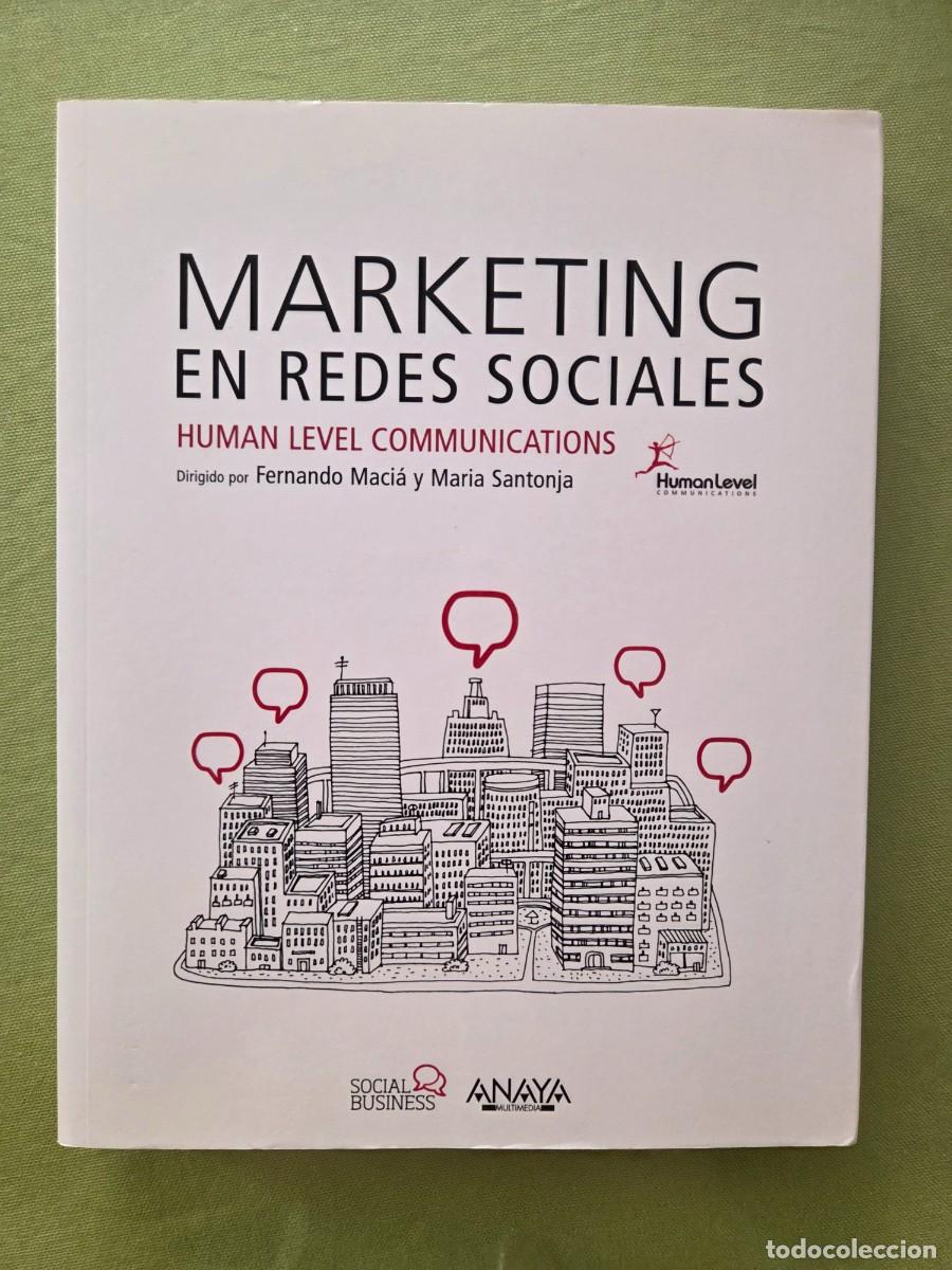 Libros de segunda mano: Marketing en Redes Sociales. Fernando Macia y Maria Santonja.