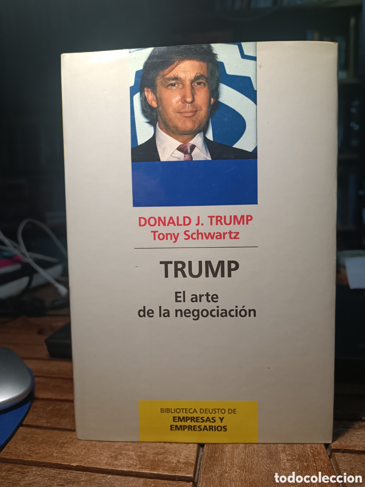 Libros de segunda mano: Donald J. Trump. Tony Schwartz El arte de la negociaci&oacute;n primera edici&oacute;n en Deusto empresas 1994
