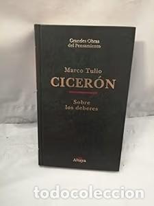 Libros de segunda mano: Sobre los Deberes - Marco Tulio Ciceron - Ediciones Altaya