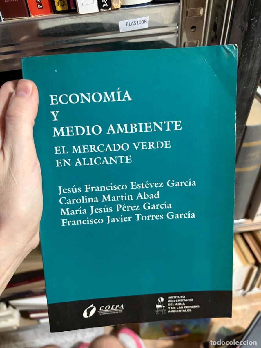 Second hand books: BLAS100B Econom&iacute;a y medio ambiente: el mercado verde en Alicante Jes&uacute;s Francisco Est&eacute;vez Garc&iacute;a; Car