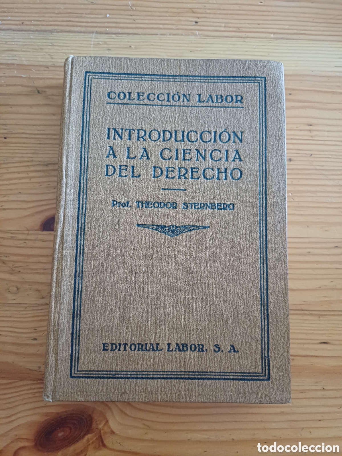 Libros de segunda mano: Introducci&oacute;n a la ciencia del derecho Theodor Sternberg Editorial Labor Jose Rovira Ermengol