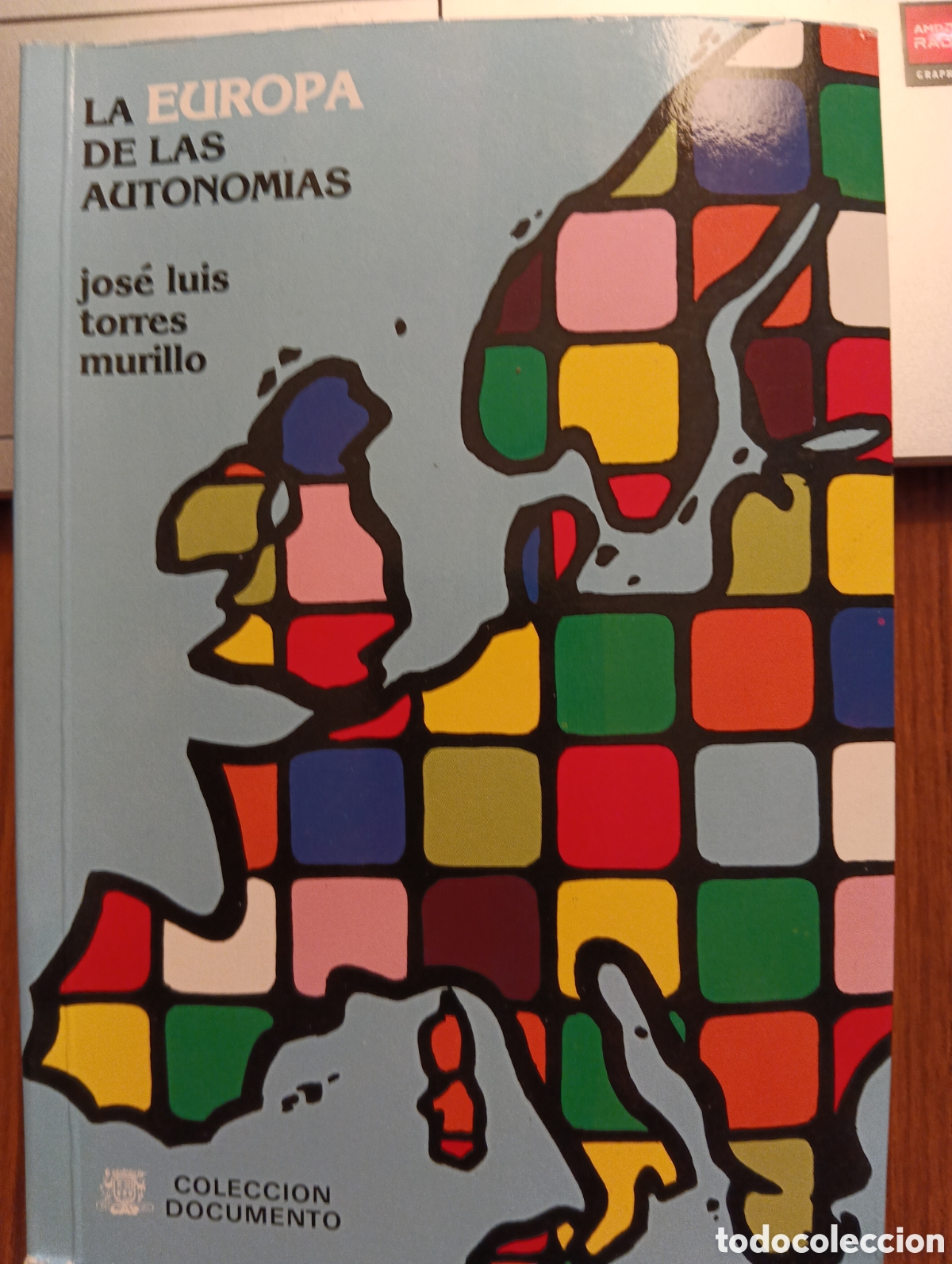 Libros de segunda mano: La Europa de las Autonomias, Jos&eacute; Luis Torres Murillo