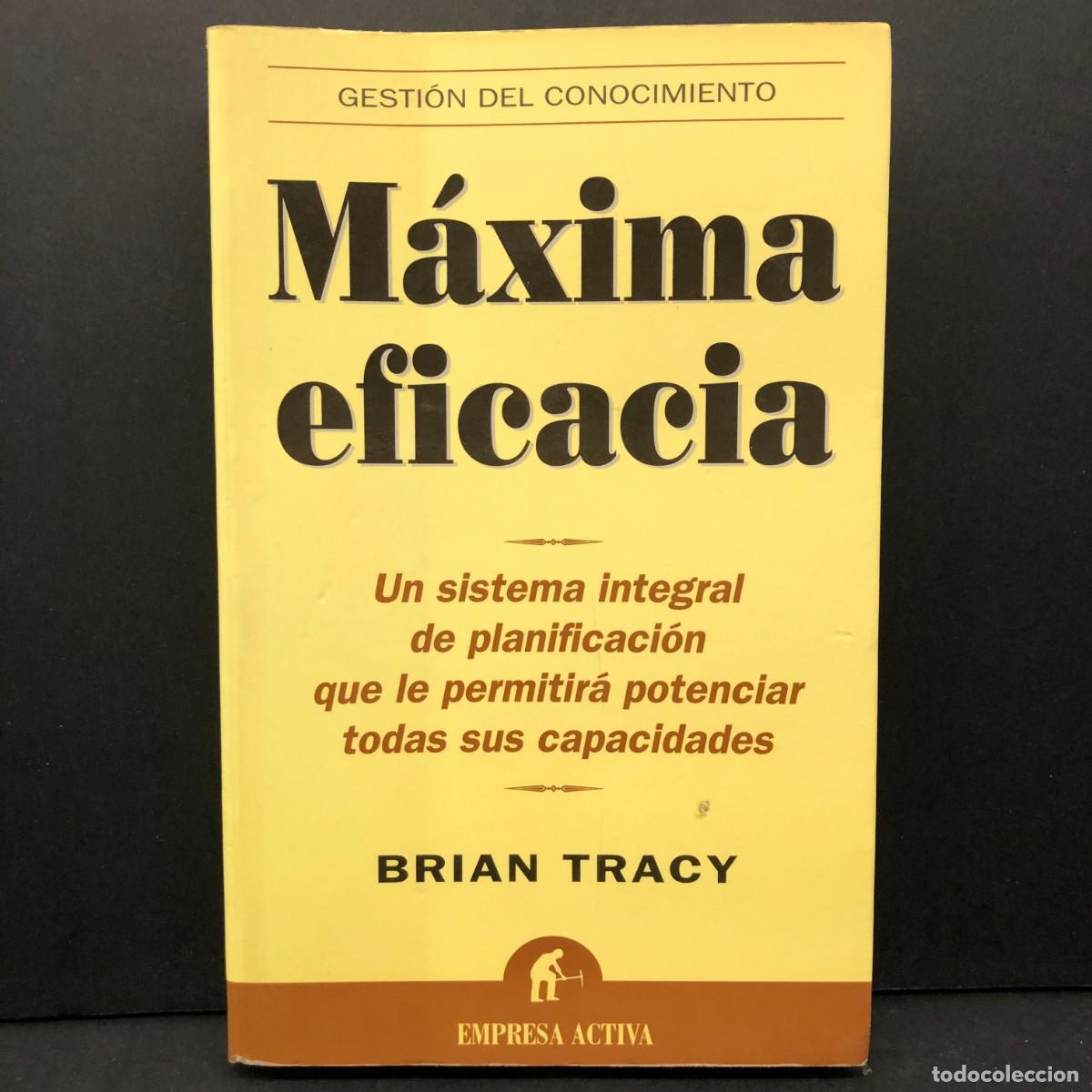 Libros de segunda mano: M&Aacute;XIMA EFICACIA - UN SISTEMA INTEGRAL DE PLANIFICACI&Oacute;N QUE LE PERMITIR&Aacute; POTENCIAR CAPACIDADES / 5737
