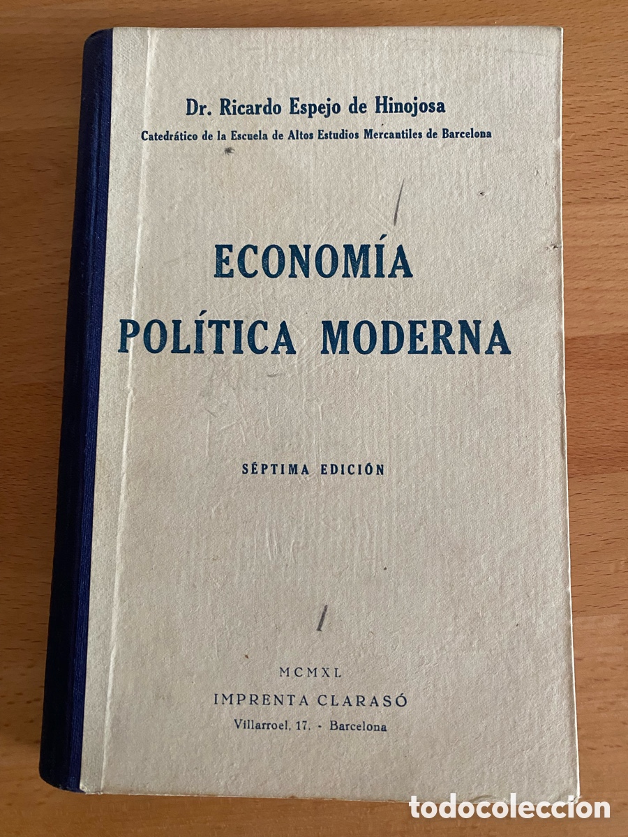 Libros de segunda mano: Econom&iacute;a pol&iacute;tica moderna. Espejo de Hinojosa. 1940