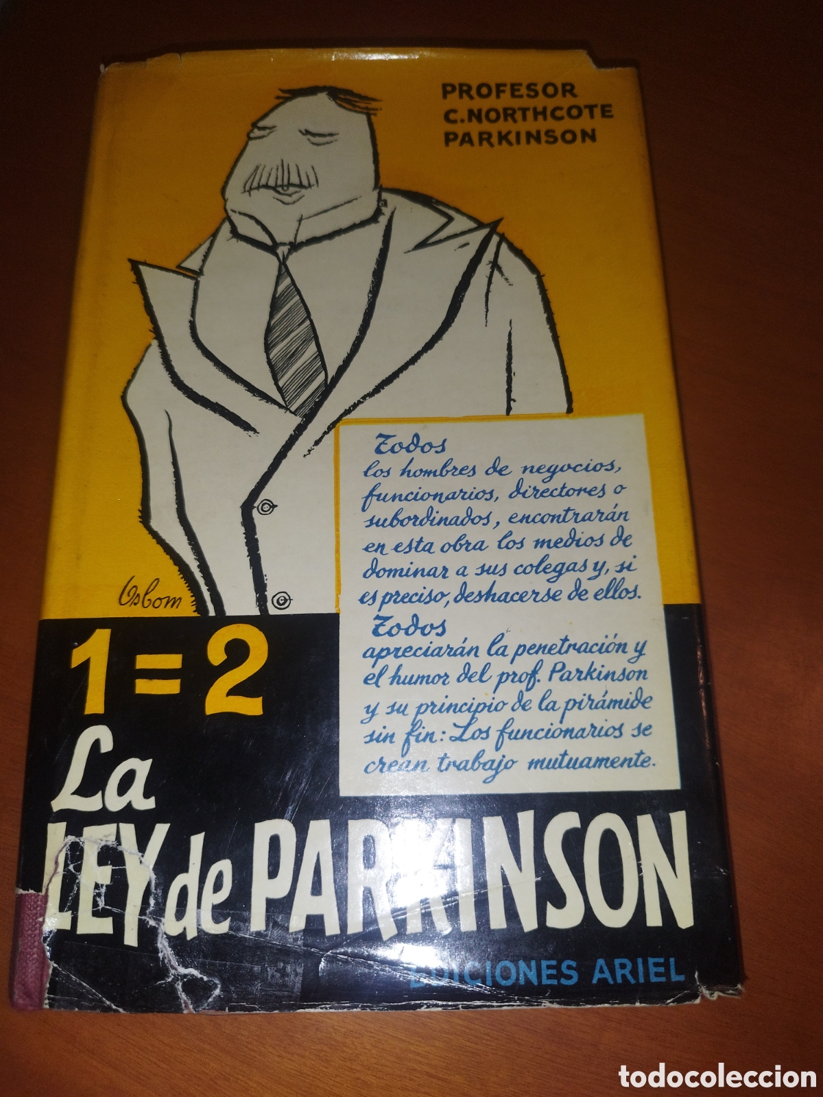 Libros de segunda mano: 1 = 2 LA LEY DE PARKINSON.- PROFESOR C. NORTHCOTE PARKINSON. ED. ARIEL, 1961 PRIMERA EDICION.