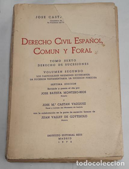 Libros de segunda mano: DERECHO CIVIL ESPA&Ntilde;OL, COMUN Y FORAL, JOSE CASTAN, VOL. II REUS 1973, LIBRO