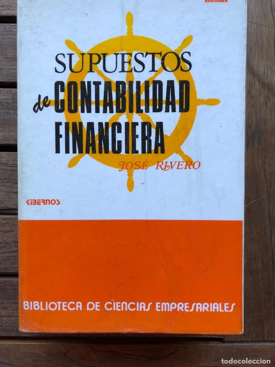 Libros de segunda mano: Supuestos de contabilidad financiera - Jos&eacute; Rivero Romero - Ediciones ICE 1982 - 5&ordf; Edici&oacute;n