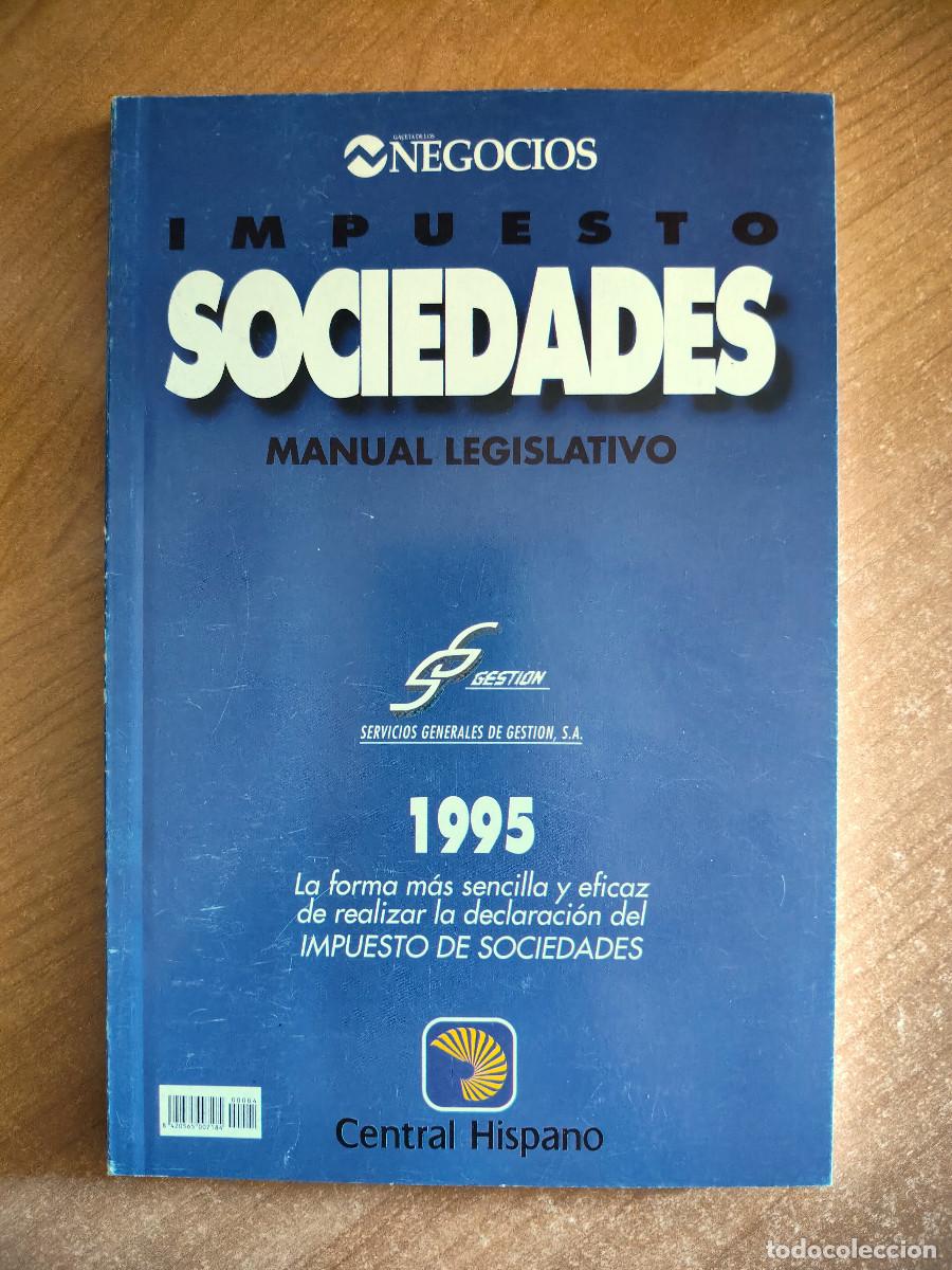 Second hand books: Impuesto de Sociedades. 3.- Manual Legislativo - VV.AA - Gaceta de los Negocios - 1995