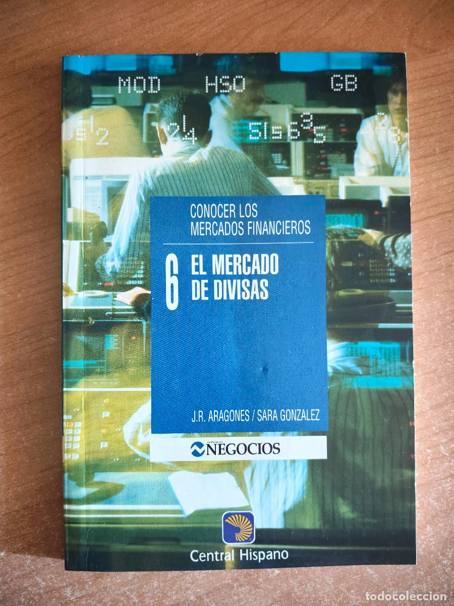 Libri di seconda mano: Conocer los Mercados Financieros n&ordm; 6. El mercado de divisas - Negocios, 1995