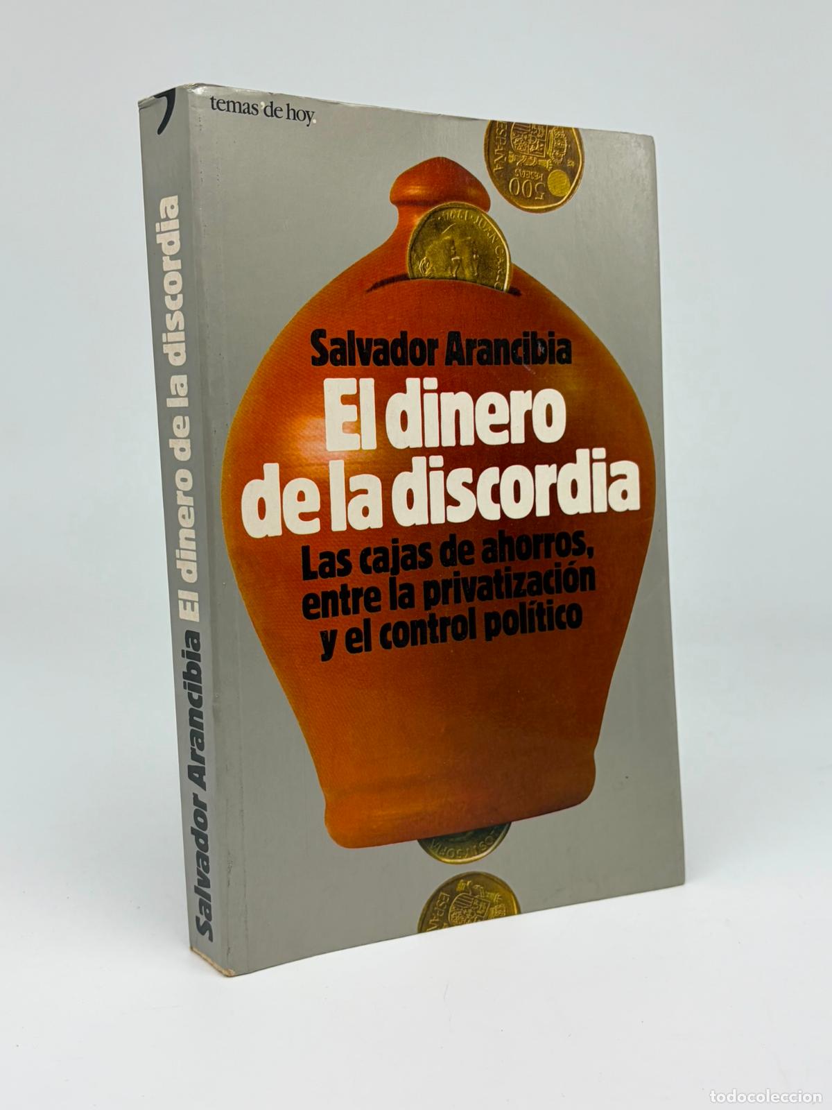 Libros de segunda mano: El dinero de la discordia - Salvador Arancibia