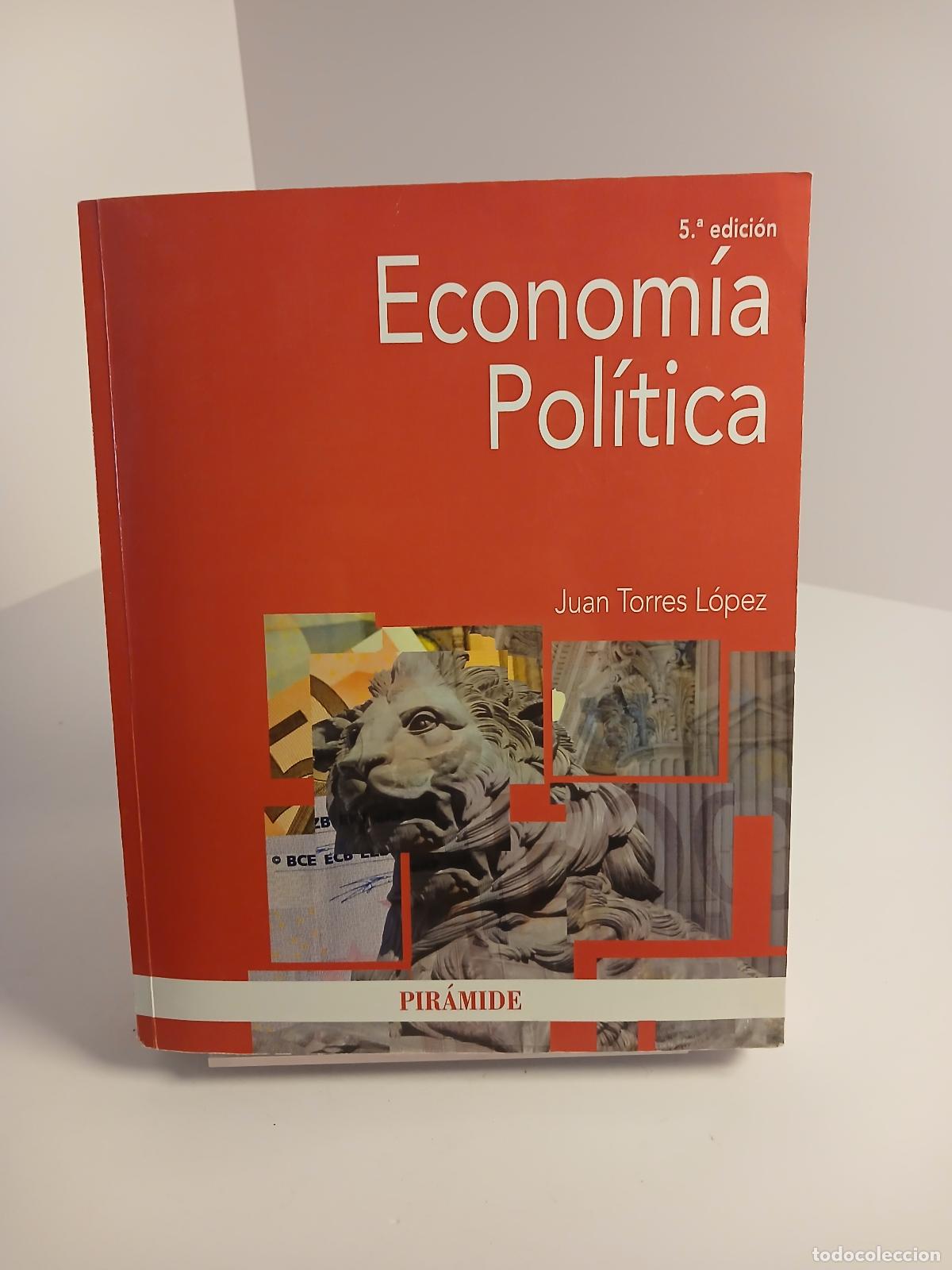 Second hand books: Econom&iacute;a pol&iacute;tica - Juan Torres L&oacute;pez