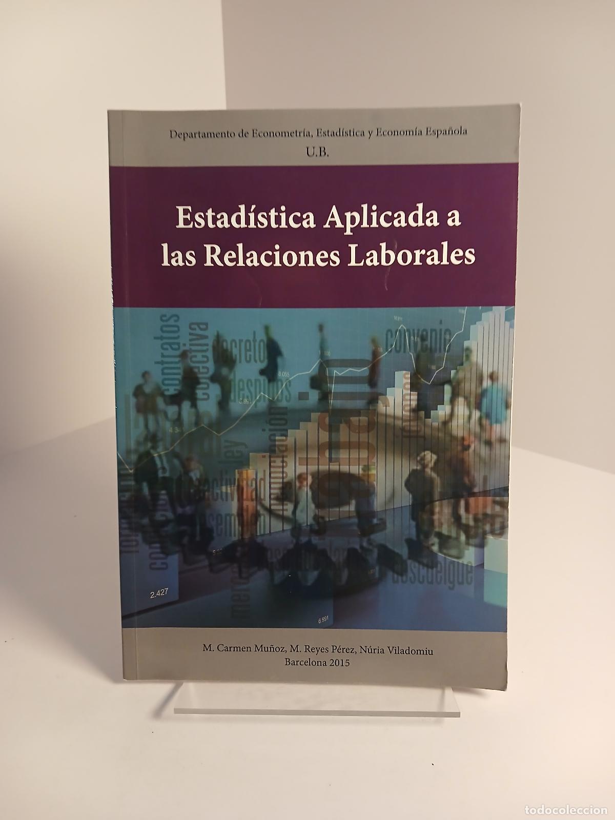 Second hand books: Estad&iacute;stica aplicada a las relaciones laborales - Carmen Mu&ntilde;oz Vaquer