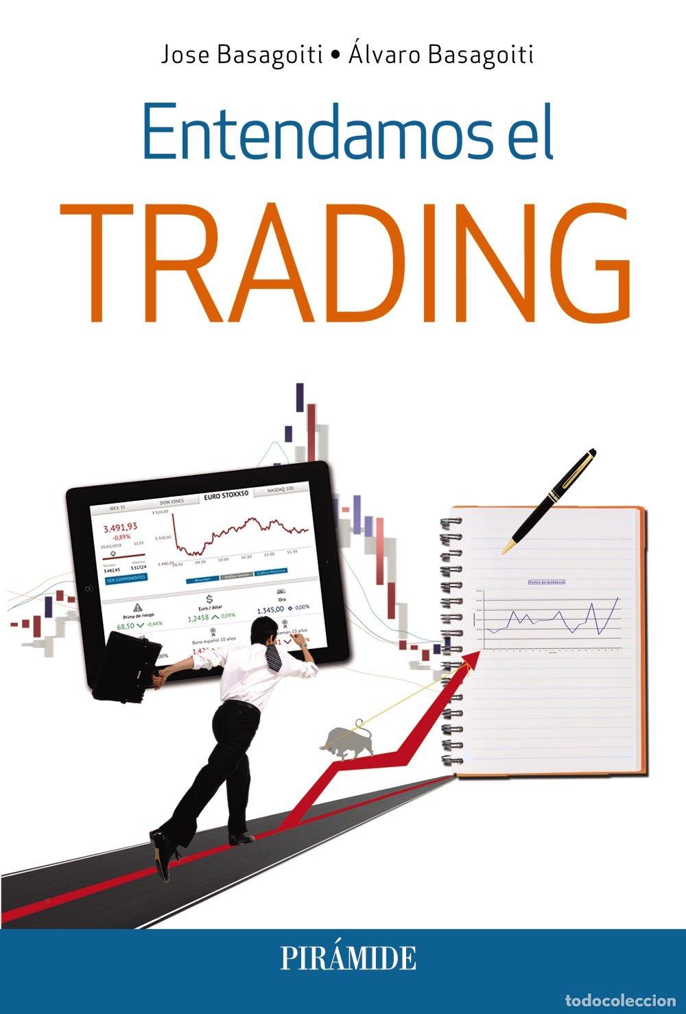 Libros de segunda mano: Entendamos el Trading - &Aacute;lvaro Basagoiti Fern&aacute;ndez-ra&ntilde;ada - Ediciones Pir&aacute;mide - Empresa y Gesti&oacute;n