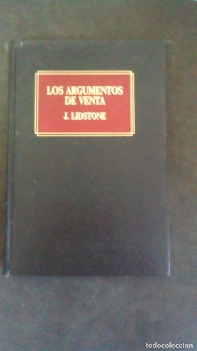 Libros de segunda mano: LOS ARGUMENTOS DE VENTA. -JOHN LIDSTONE. EDICIONES DEUSTO,S.A.-TAPA DURA-COMO NUEVO