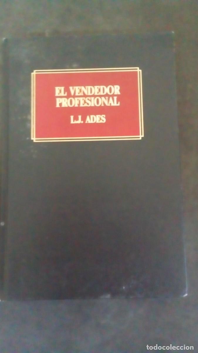 Libros de segunda mano: EL VENDEDOR PROFESIONAL-L. J. ADES-EDITORIAL DEUSTO-TAPA DURA - COMO NUEVO