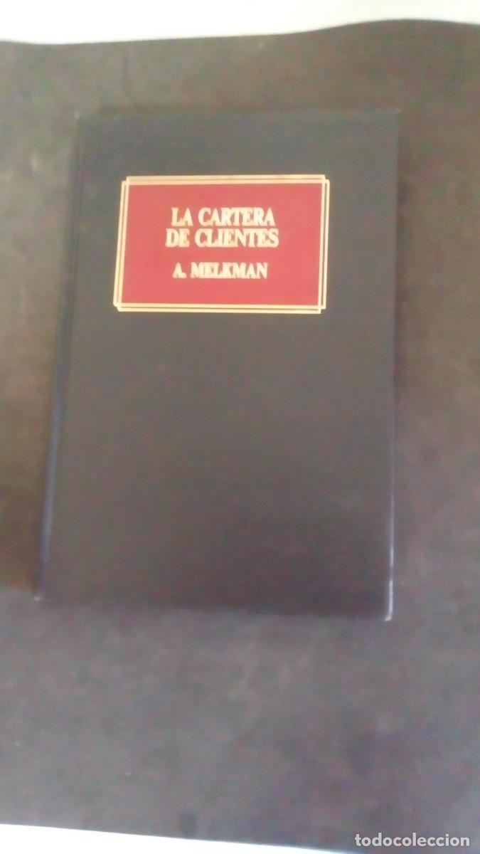 Libros de segunda mano: LA CARTERA DE CLIENTES-A. MELKMAN-EDITORIAL DEUSTO-TAPA DURA-COMO NUEVO