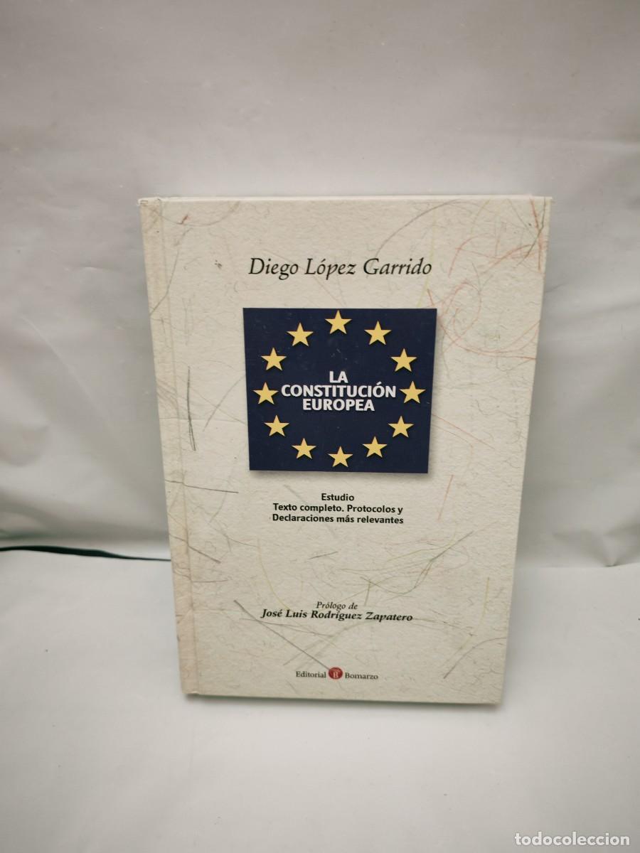 Livres d'occasion: La Constituci&oacute;n Europea: Estudio texto completo. Protocolos y declaraciones m&aacute;s relevantes