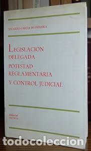 Libros de segunda mano: Legislaci&oacute;n delegada, potestad reglamentaria y control judicial - Eduardo Garc&iacute;a de Enterr&iacute;a - Tecno