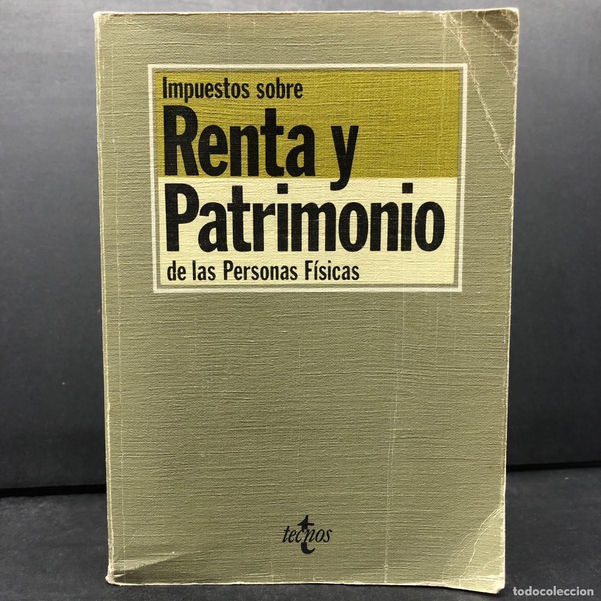 Libros de segunda mano: IMPUESTO SOBRE RENTA Y PATRIMONIO DE LAS PERSONAS F&Iacute;SICAS - TECNOS / 143