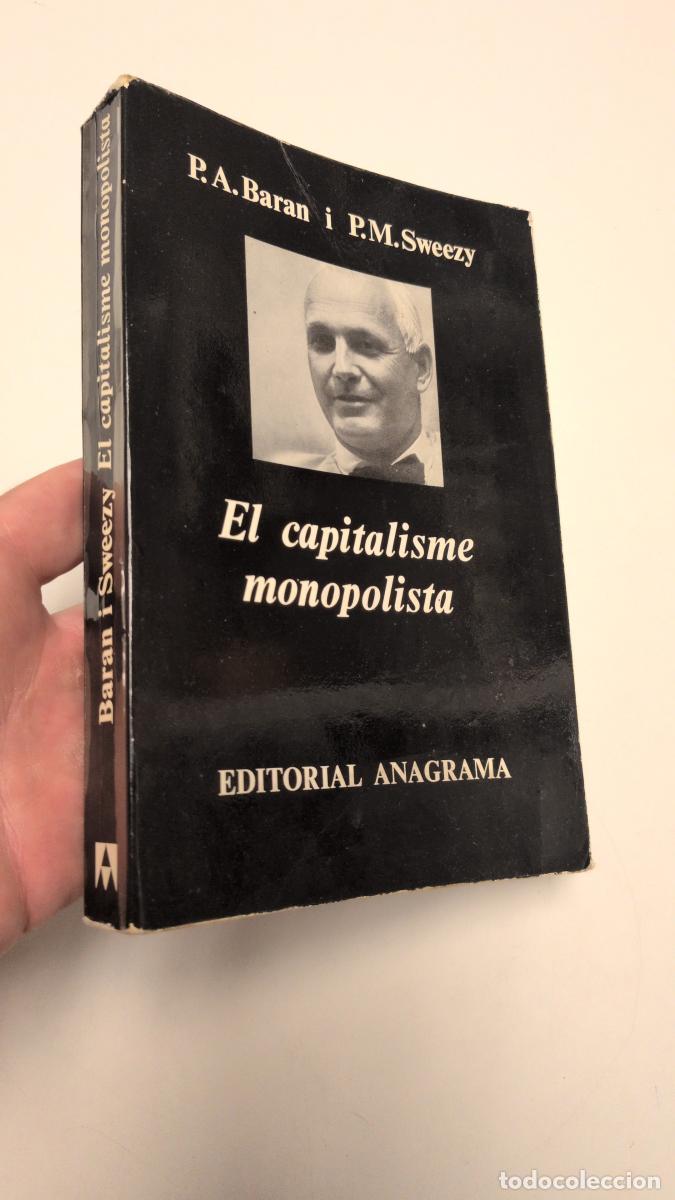 Libros de segunda mano: El capitalisme monopolista - P.A. Baran, P.M. Sweezy